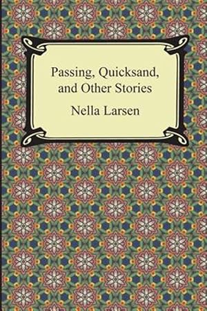 Seller image for Passing, Quicksand, and Other Stories for sale by GreatBookPrices