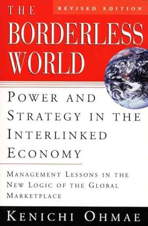 Seller image for Borderless World : Power and Strategy in the Interlinked Economy for sale by GreatBookPrices