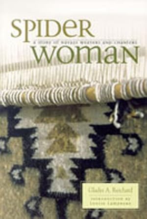 Imagen del vendedor de Spider Woman : A Story of Navajo Weavers and Chanters a la venta por GreatBookPrices