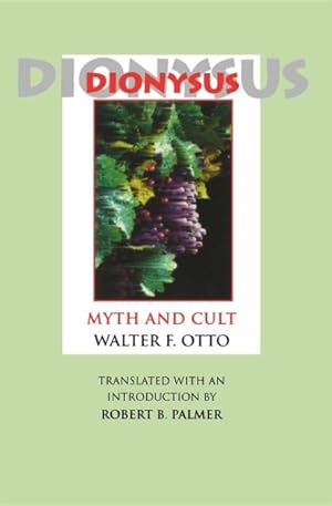 Seller image for Dionysus : Myth and Cult for sale by GreatBookPrices