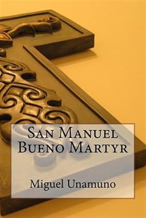 Imagen del vendedor de San Manuel Bueno Martyr a la venta por GreatBookPrices