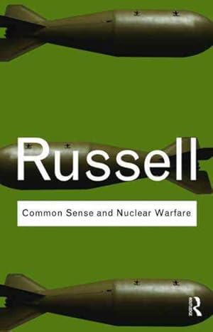 Seller image for Common Sense and Nuclear Warfare for sale by GreatBookPrices