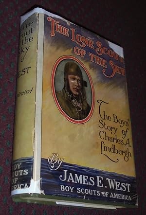 THE LONE SCOUT OF THE SKY: The Boy's Story of Charles A. Lindbergh