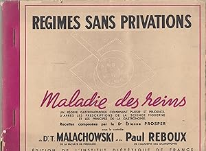 Seller image for Rgimes sans privations - Maladie des reins - Un rgime gastronomique combinant plaisir et prudence, d'aprs les prescriptions de la science moderne et les principes de la gastronomie. for sale by PRISCA