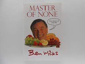 Imagen del vendedor de Master of None: The Story of Me Life signed) a la venta por Lindenlea Books