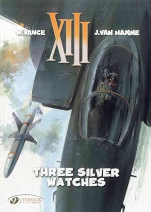 Imagen del vendedor de XIII 11 : Three Silver Watches a la venta por GreatBookPrices