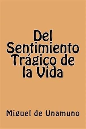 Imagen del vendedor de Del Sentimiento Tragico de la Vida -Language: spanish a la venta por GreatBookPrices