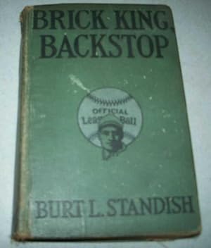 Bild des Verkufers fr Brick King, Backstop (The Big League Series) zum Verkauf von Easy Chair Books