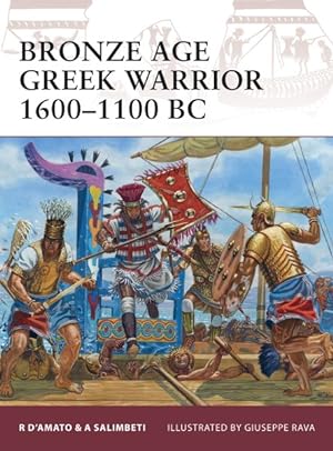 Image du vendeur pour Bronze Age Greek Warrior 1600-1100 BC mis en vente par GreatBookPrices
