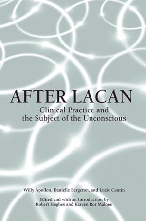 Bild des Verkufers fr After Lacan : Clinical Practice and the Subject of the Unconscious zum Verkauf von GreatBookPrices