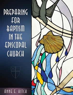 Bild des Verkufers fr Preparing for Baptism in the Episcopal Church zum Verkauf von GreatBookPrices