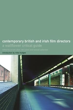 Image du vendeur pour Contemporary British and Irish Film Directors : A Wallflower Critical Guide mis en vente par GreatBookPrices