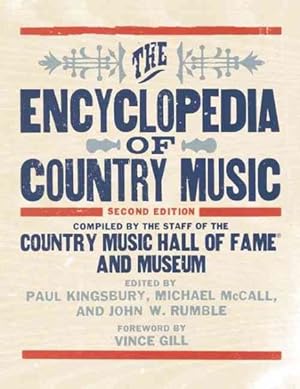 Image du vendeur pour Encyclopedia of Country Music : The Ultimate Guide to the Music mis en vente par GreatBookPrices