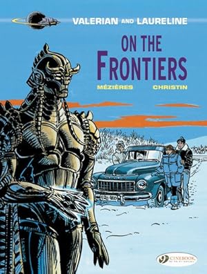 Imagen del vendedor de Valerian and Laureline 13 : On the Frontiers a la venta por GreatBookPrices