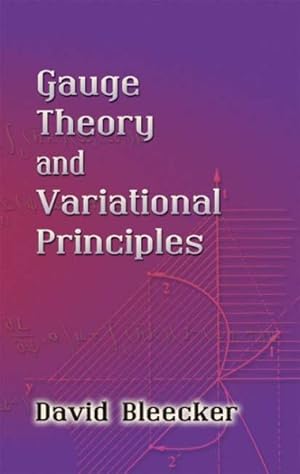 Seller image for Gauge Theory And Variational Principles for sale by GreatBookPrices