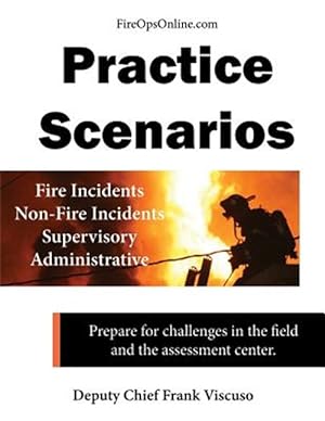 Immagine del venditore per Practice Scenarios Workbook: Practice Scenarios for the Fire Service venduto da GreatBookPrices
