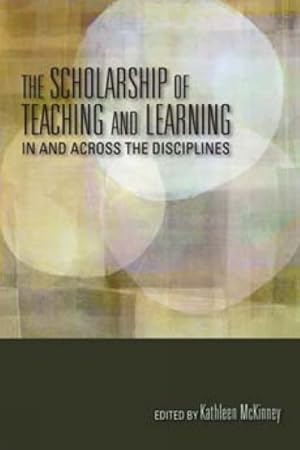 Seller image for Scholarship of Teaching and Learning In and Across the Disciplines for sale by GreatBookPrices