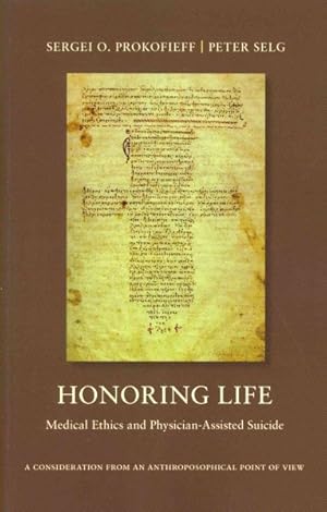 Imagen del vendedor de Honoring Life : Medical Ethics and Physician-Assisted Suicide a la venta por GreatBookPrices