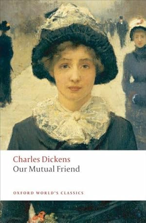 Imagen del vendedor de Our Mutual Friend a la venta por GreatBookPrices