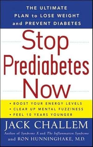 Immagine del venditore per Stop Prediabetes Now : The Ultimate Plan to Lose Weight and Prevent Diabetes venduto da GreatBookPrices