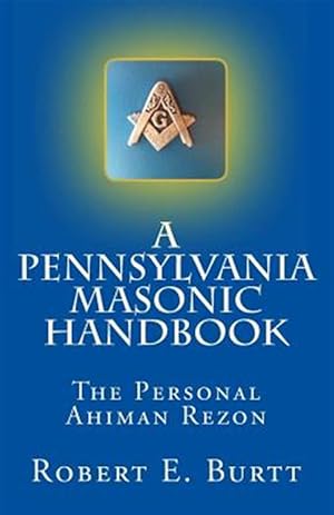 Imagen del vendedor de Pennsylvania Masonic Handbook : The Personal Ahiman Rezon a la venta por GreatBookPrices