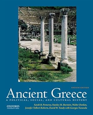 Immagine del venditore per Ancient Greece : A Political, Social, and Cultural History venduto da GreatBookPrices