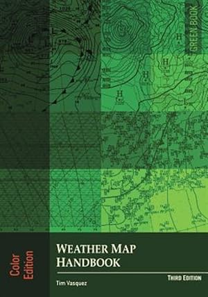 Seller image for Weather Map Handbook, 3rd Ed., Color for sale by GreatBookPrices