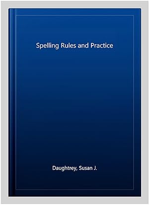 Seller image for Spelling Rules and Practice for sale by GreatBookPrices