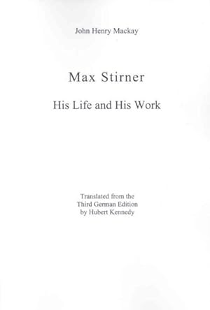 Seller image for Max Stirner : His Life and His Work for sale by GreatBookPrices