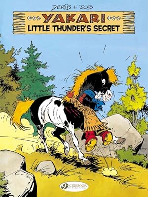 Image du vendeur pour Yakari 12 : Little Thunder's Secret mis en vente par GreatBookPrices