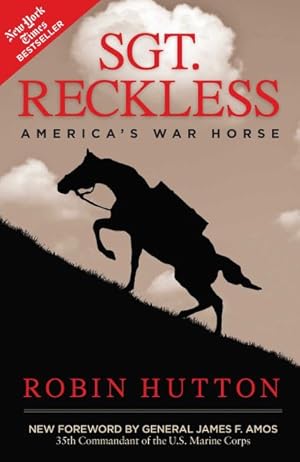 Image du vendeur pour Sgt. Reckless : America's War Horse mis en vente par GreatBookPrices