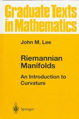 Imagen del vendedor de Riemannian Manifolds : An Introduction to Curvature a la venta por GreatBookPrices