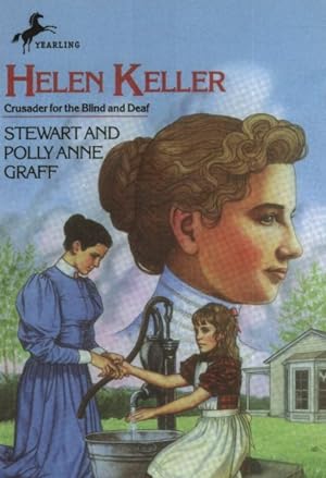 Seller image for Helen Keller : Crusader for the Blind and Deaf for sale by GreatBookPrices