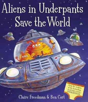 Immagine del venditore per Aliens in Underpants Save the World venduto da GreatBookPrices