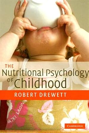 Image du vendeur pour Nutritional Psychology of Childhood mis en vente par GreatBookPrices