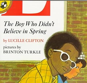 Seller image for Boy Who Didn't Believe in Spring for sale by GreatBookPrices