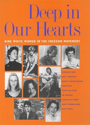 Seller image for Deep in Our Hearts : Nine White Women in the Freedom Movement for sale by GreatBookPrices