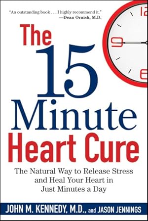 Image du vendeur pour 15 Minute Heart Cure : The Natural Way to Release Stress and Heal Your Heart in Just Minutes a Day mis en vente par GreatBookPrices