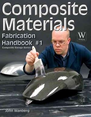 Imagen del vendedor de Composite Materials : Fabrication Handbook #1 a la venta por GreatBookPrices