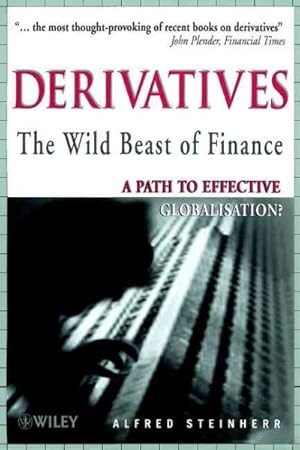Seller image for Derivatives : The Wild Beast of Finance for sale by GreatBookPrices