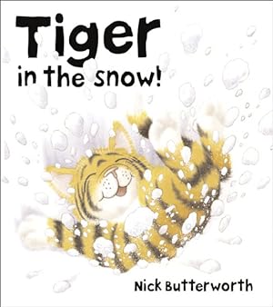 Immagine del venditore per Tiger in the Snow! venduto da GreatBookPrices