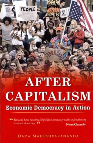 Image du vendeur pour After Capitalism : Economic Democracy in Action mis en vente par GreatBookPrices