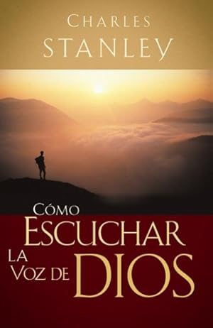 Imagen del vendedor de Como Escuchar LA Voz De Dios/How to Listen to God -Language: spanish a la venta por GreatBookPrices
