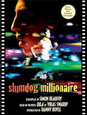 Seller image for Slumdog Millionaire : The Shooting Script for sale by GreatBookPrices