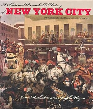 Seller image for Short and Remarkable History of New York City for sale by GreatBookPrices