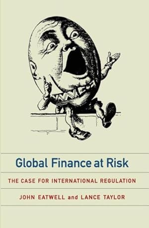 Seller image for Global Finance at Risk : The Case for International Regulation for sale by GreatBookPrices