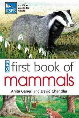 Image du vendeur pour Rspb First Book of Mammals mis en vente par GreatBookPrices