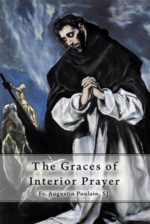 Seller image for The Graces of Interior Prayer for sale by GreatBookPrices