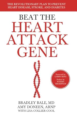 Seller image for Beat the Heart Attack Gene : The Revolutionary Plan to Prevent Heart Disease, Stroke, and Diabetes for sale by GreatBookPrices