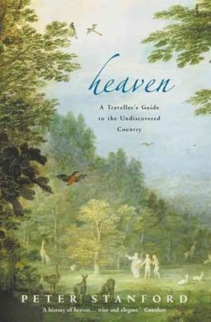 Seller image for Heaven : A Traveller's Guide to the Undiscovered Country for sale by GreatBookPrices